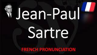 How to Pronounce JeanPaul Sartre French Pronunciation Native Speaker [upl. by Dorrehs]