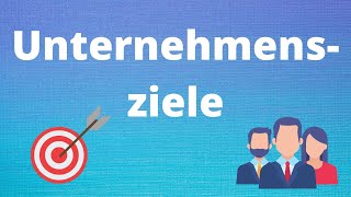 Unternehmensziele  kleine Übung [upl. by Davon]