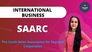 SAARC  The South Asian Association for Regional Cooperation SAARC  International Trade [upl. by Katleen667]