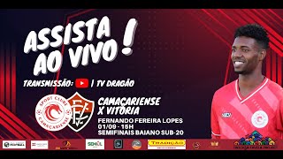 BAIANÃO SUB 20  CAMAÇARIENSE x VITÓRIA  Semifinal  15h [upl. by Gracye673]