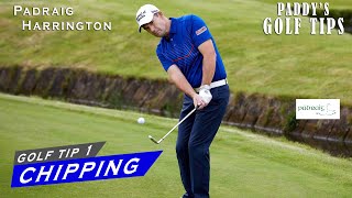 CHIPPING  Paddys Golf Tip 1  Padraig Harrington [upl. by Publea840]