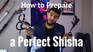 How to Prepare a Perfect Shisha [upl. by Adnertal]