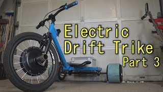 Homemade Electric Drift Trike  Part 3 [upl. by Ennaej]