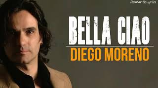 Bella ciao diego moreno [upl. by Waiter]