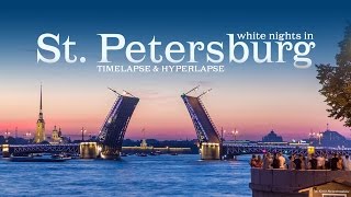 White nights in Saint Petersburg Timelapse amp Hyperlapse Белые ночи в СанктПетербурге [upl. by Leunam529]