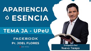 Pr Joel Flores  APARIENCIA O ESENCIA  Tema para jovenes [upl. by Maggy]