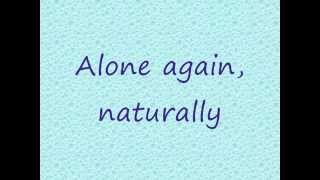 Alone Again Naturally  Gilbert OSullivan Lyrics [upl. by Grunenwald]