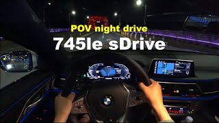 BMW 745le sDrive POV night drive [upl. by Tenay]