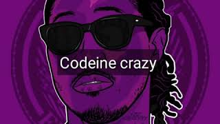 Future  Codeine Crazy LYRICS [upl. by Lokkin]