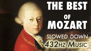 The Best Of Mozart  Slowed Down  432Hz  45 Hours [upl. by Clo]