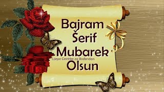 🌹 Bajram Šerif Mubarek Olsun 🌹 [upl. by Babette]