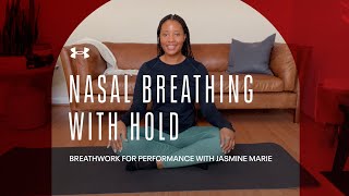 Nasal Breathing with Hold to Improve Endurance  UA Breathwork for Performance [upl. by Stanislaus]