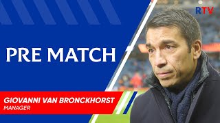 PRE MATCH  Giovanni Van Bronckhorst  25 Nov 2021 [upl. by Hasen]