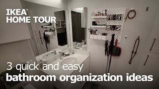 3 Easy Ways to Organize Your Bathroom  IKEA Home Tour [upl. by Ednutey804]