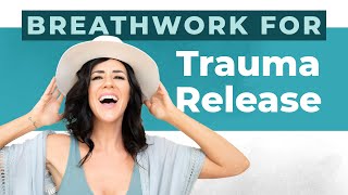 Breathwork For Trauma Release Heal Yourself With Breathwork Guided Breathwork For Beginners [upl. by Armahs]