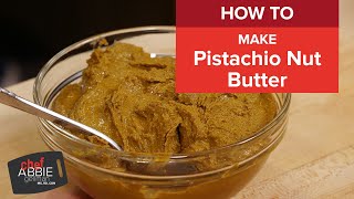 How to Make Pistachio Butter  DIY Nut Butter Recipe [upl. by Sheya]