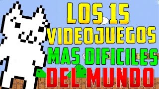 Los 15 Videojuegos Más Difíciles De La Historia [upl. by Ebanreb50]