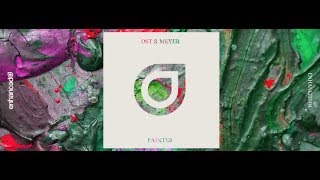 Ost amp Meyer  Painter Official Music Video [upl. by Hootman]