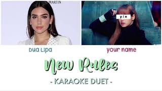 KARAOKE DUET New Rules  Dua Lipa [upl. by Osswald564]