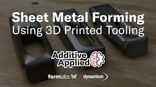 Sheet Metal Forming Using 3D Printed Tooling [upl. by Mencher25]