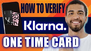 How to Use Klarna One Time Card 2025 [upl. by Ailey544]