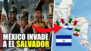 🇲🇽🇸🇻Cuando México INVADIO a El Salvador en 1822  El Primer Imperio Mexicano Vs El Salvador [upl. by Arden]