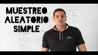 Muestreo Aleatorio Simple Probabilidad y Estadística [upl. by Ong]