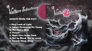 Vulture Industries  Ghosts from the Past Full album [upl. by Janos]