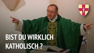 Bist du wirklich katholisch  Predigt der Montagsmesse  Pater Karl Wallner [upl. by Nanor]