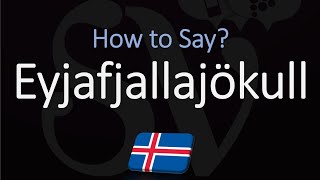 How to Pronounce Eyjafjallajökull EXPLAINED [upl. by Annol]