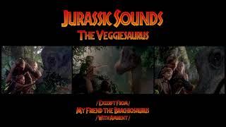 Jurassic Sounds  The Veggiesaurus [upl. by Buckley]