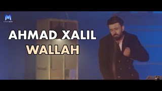 Ahmad Xalil  Wallah  Official Video Clip [upl. by Lillis]