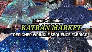 Katran market Mangolpuri Designer fabrics for Lehnga Sarees Sequence work wrinkle fabricsShop132 [upl. by Aiym190]