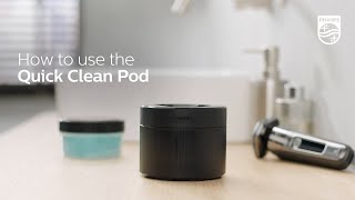 How to use the Quick Clean Pod with Philips Shavers [upl. by Eninaj]