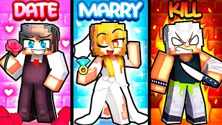 Minecraft but DATE MARRY KILL [upl. by Anemolif]