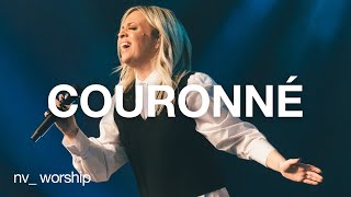 Couronné  NV Worship [upl. by Sioux980]