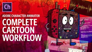 Complete Cartoon Workflow Adobe Character Animator Tutorial [upl. by Stella]