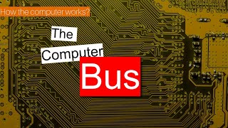 The Bus  How the computer works [upl. by Behlke]