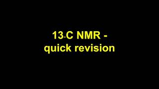 Quick revision  13C NMR [upl. by Anorahs878]