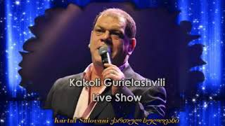 Kakuli GurielashviliLive Show [upl. by Godfree137]