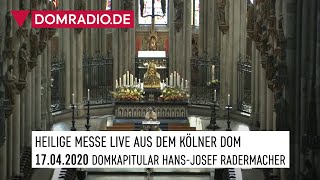 Katholischer Gottesdienst live  Heilige Messe Kölner Dom mit Domkapitular HansJosef Radermacher [upl. by Puklich]