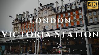 London Victoria Station Walk Through England 4K [upl. by Nylynnej412]