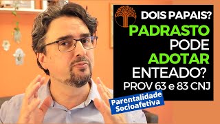 Parentalidade Socioafetiva  Provimento 63 e 83 CNJ na prática [upl. by Holofernes]