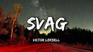 Victor Leksell  Svag Lyrics [upl. by Ithnan]