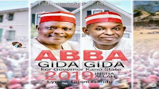 TIJJANI GANDU  ABBA GIDA GIDA KWANKWASIYYA 2019 [upl. by Roinuj]