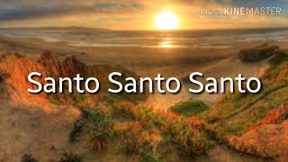 Santo Santo Santo 009 Cantor Cristão [upl. by Proctor]