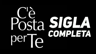 Cè Posta Per Te  Sigla Completa [upl. by Oileve57]