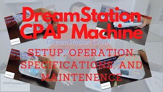 DreamStation CPAP  How To Unpack Setup Operate and Maintain [upl. by Onivag]