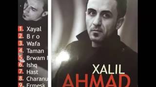 Ahmad Xalil  Xayal [upl. by Tearle505]