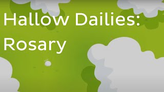 Hallow Dailies  20 Minute Catholic Prayer  Rosary [upl. by Bel]